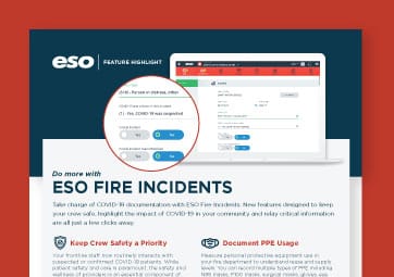 Feature Highlight: COVID-19 Features in ESO Fire Incidents