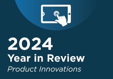 Year in Review: Product Innovation and Progress from 2024